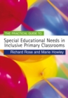 Image for The practical guide to special education needs in inclusive primary classrooms