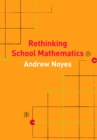 Image for Rethinking school mathematics