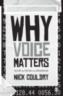 Image for Why voice matters  : culture and politics after neoliberalism