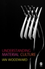 Image for Understanding material culture