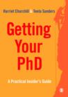 Image for Getting your PhD: a practical insider&#39;s guide