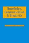 Image for Knowledge, communication and creativity