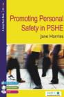 Image for Promoting personal safety in PSHE
