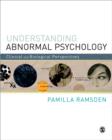 Image for Understanding abnormal psychology  : clinical and biological perspectives