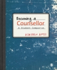 Image for Becoming a counsellor  : a student companion