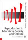 Image for Reproduction in Education, Society and Culture