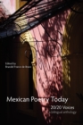 Image for Mexican Poetry Today: 20/20 Voices