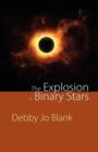 Image for The Explosion of Binary Stars