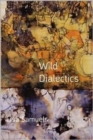 Image for Wild Dialectics