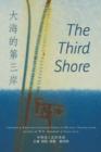 Image for The Third Shore : Chinese and English-language Poets in Mutual Translation
