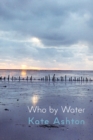 Image for Who by Water