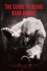 Image for The guide to being bear aware