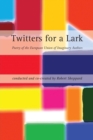 Image for Twitters for a Lark