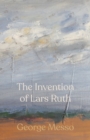 Image for The Invention of Lars Ruth