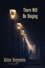 Image for There Will Be Singing