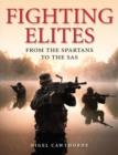 Image for Fighting elites  : from the Spartans to the SAS