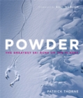 Image for Powder  : the greatest ski runs on the planet