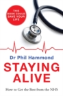Image for Staying alive  : how to get the best from the NHS