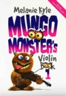 Image for Mungo Monster&#39;s Violin Pupil Book + Audio CD