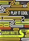 Image for PLAY IT COOL - Book 2