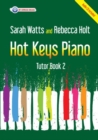 Image for Hot Keys Piano Tutor - Book 2