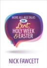 Image for More all-age talks for Lent, Holy Week &amp; Easter