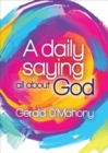 Image for A Daily Saying All About God