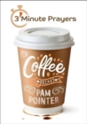 Image for 3 - Minute Prayers For Coffee Breaks