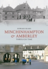 Image for Minchinhampton &amp; Amberley Through Time