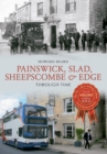 Image for Painswick, Slad, Sheepscombe &amp; Edge Through Time