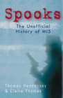 Image for Spooks the Unofficial History of MI5
