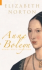 Image for Anne Boleyn  : Henry VIII&#39;s obsession