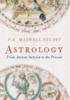Image for Astrology  : from Ancient Babylon to the present day