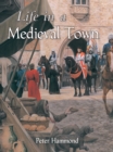 Image for Life in a Medieval Town