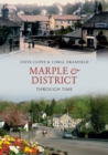 Image for Marple &amp; District Through Time