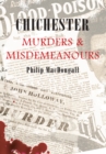 Image for Chichester Murders &amp; Misdemeanours