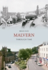 Image for Malvern Through Time