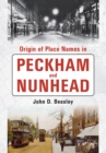 Image for Origin of Placenames in Peckham and Nunhead