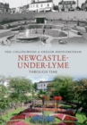 Image for Newcastle-under-Lyme Through Time