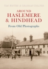 Image for Around Haslemere &amp; Hindhead From Old Photographs