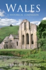 Image for Wales A Historical Companion