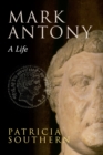Image for Mark Antony  : a life