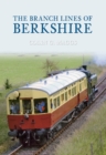 Image for The Branch Lines of Berkshire