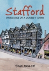 Image for Stafford Paintings of a County Town