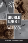 Image for A World War I fact book