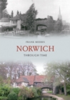 Image for Norwich Through Time