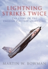 Image for Lightning strikes twice  : the English Electric Lightning story