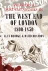 Image for Murders &amp; Misdemeanours in The West End of London 1800-1850