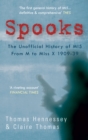Image for Spooks the Unofficial History of MI5 From M to Miss X 1909-39