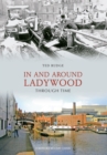 Image for In and Around Ladywood Through Time